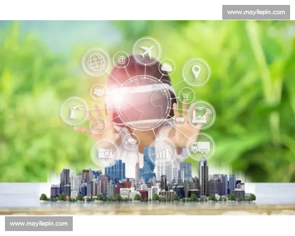 科技驱动未来生活 智能应用助力社会变革与可持续发展